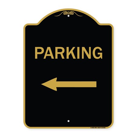 Signmission Designer Series Parking Left Arrow, Black & Gold Aluminum Sign, 18" x 24", BG-1824-23365 A-DES-BG-1824-23365